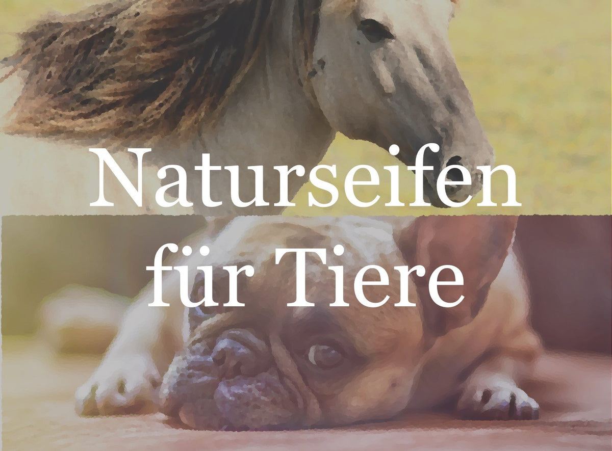 Naturseifen für Tiere
